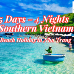 5 Days and 4 Nights in Southern Vietnam: Beach Holiday in Nha Trang