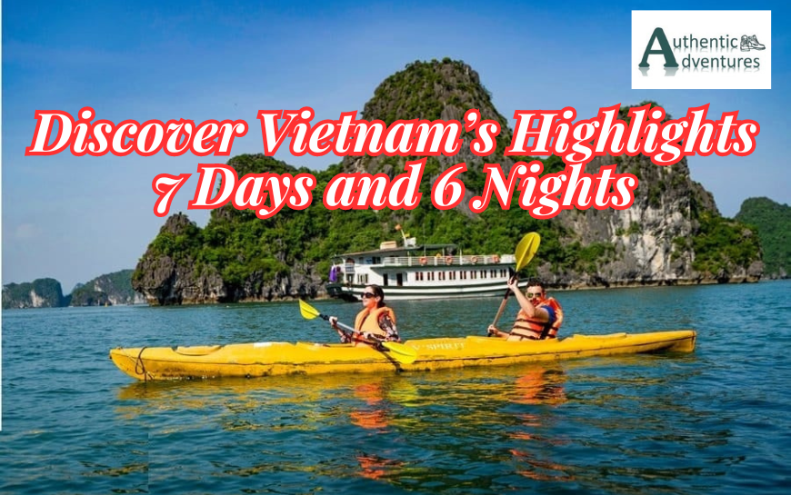 7-Day Vietnam Adventure: Hanoi to Ho Chi Minh City Itinerary