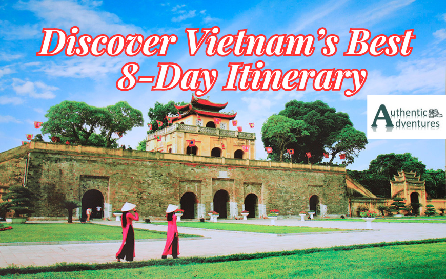 Discover Vietnam's Best: 8-Day Journey from Hanoi to Phan Thiet