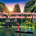 7-Day Vietnam Itinerary Explore, Experience, and Enjoy