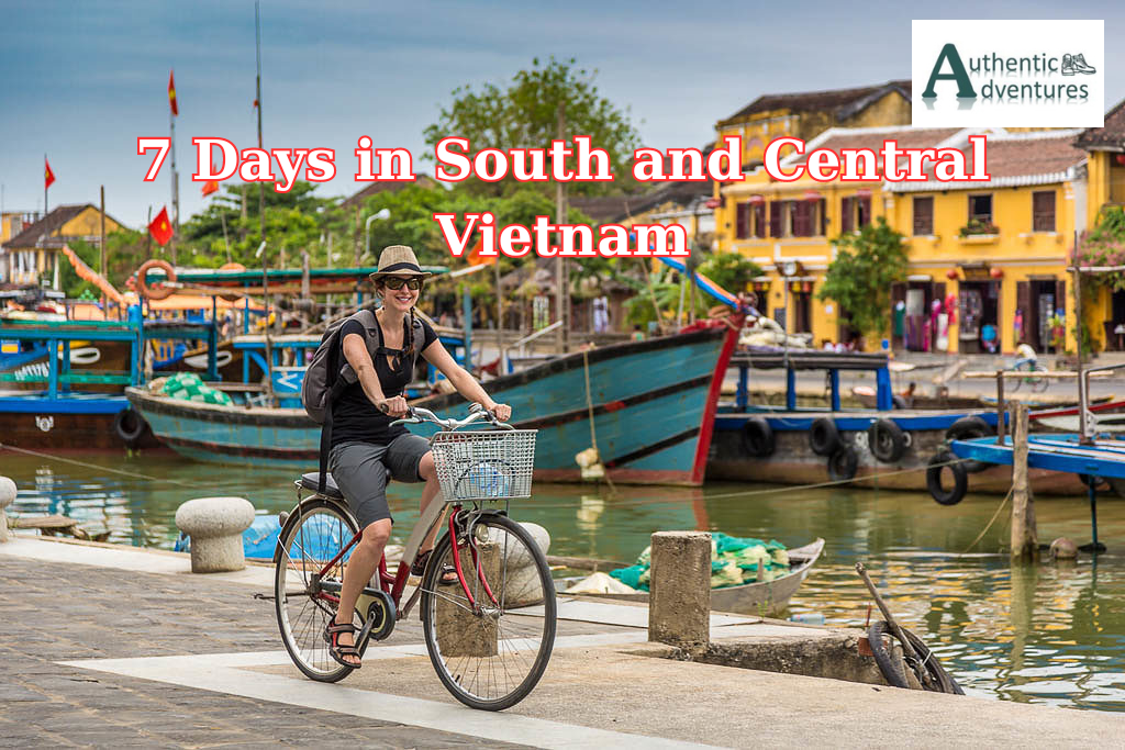 7 Days in South and Central Vietnam: Essential Highlights and Top Destinations