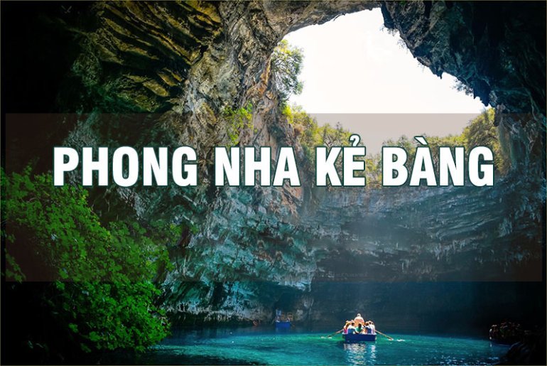 Phong Nha Kẻ Bàng Phong Nha Kẻ Bàng